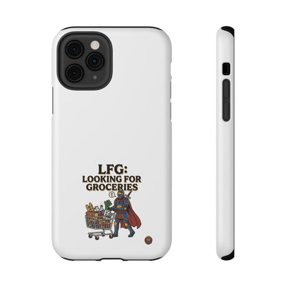 Phone Case — 'LFG: Looking for Groceries' Heavy-Duty Impact-Resistant Phone Case