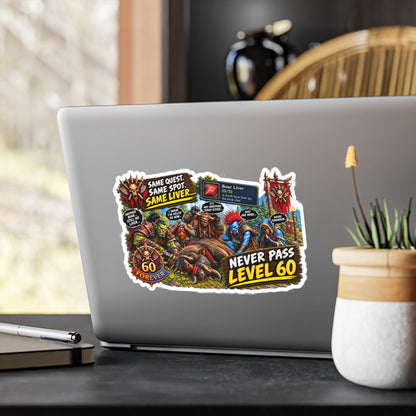 Never Pass Level 60 – Poster Decal