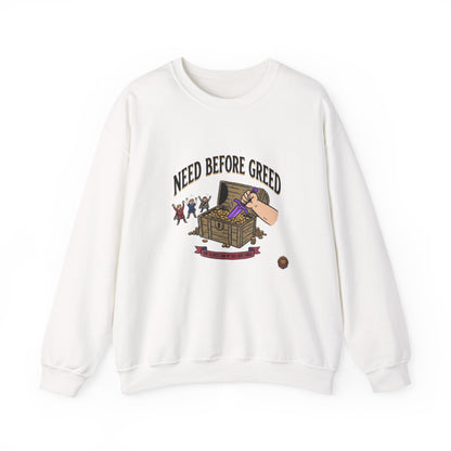 Need Before Greed – Sweatshirt