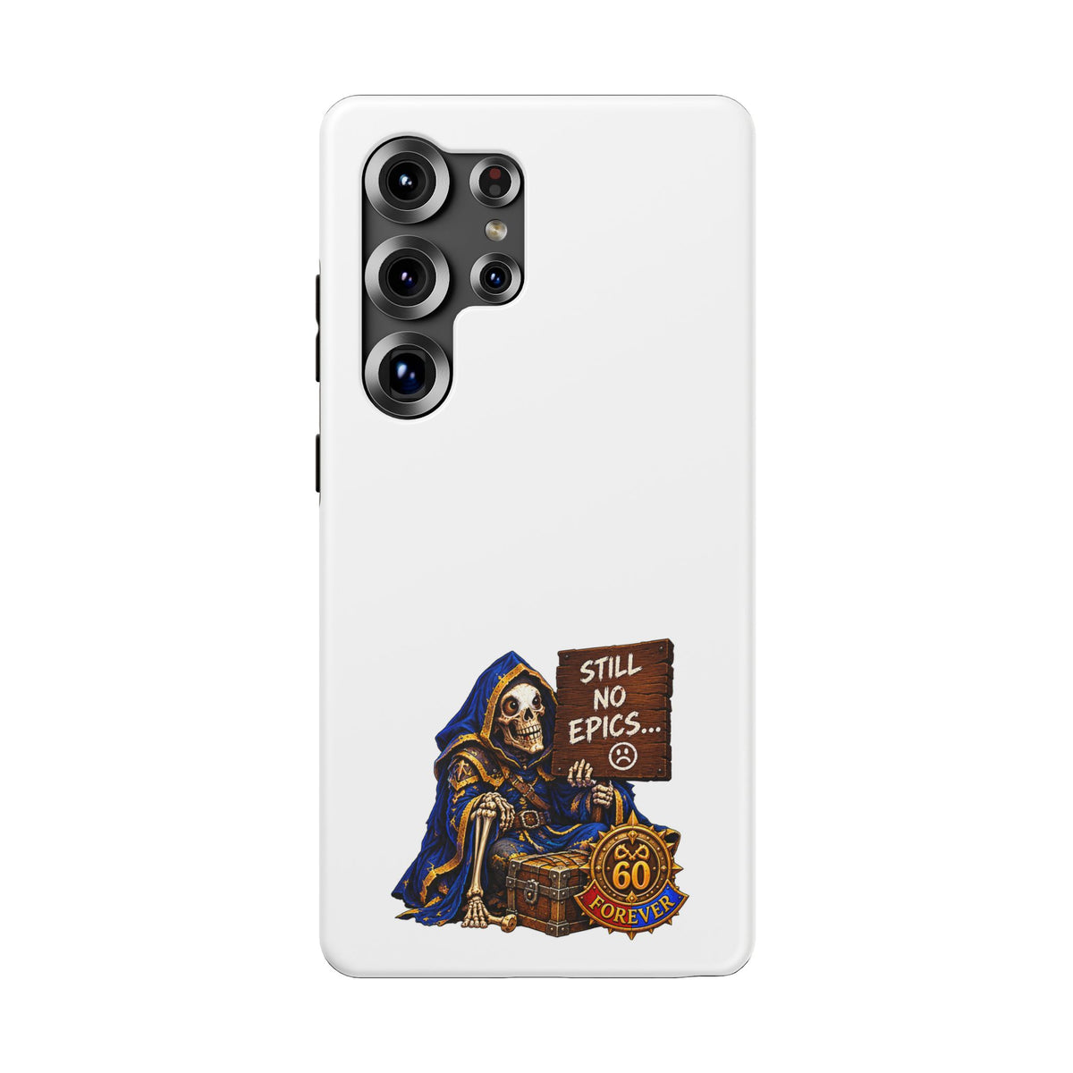 Phone Case — 'Still No Epics…' Heavy-Duty Impact-Resistant Phone Case