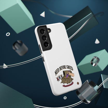 Phone Case — 'Need Before Greed' Heavy-Duty Impact-Resistant Phone Case