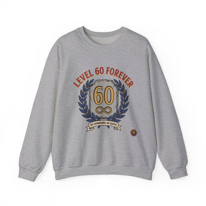 Level 60 Forever – Sweatshirt