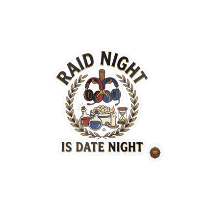 Raid Night Is Date Night – Poster Decal