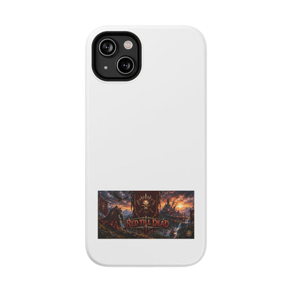 Red Till Dead – Banner Art – Phone Case
