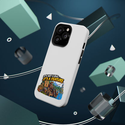 Phone Case — 'It's Not a Bug… It's a Feature' Heavy-Duty Impact-Resistant Phone Case