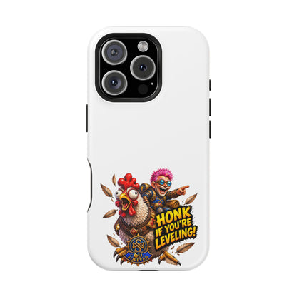 Honk If You're Leveling – Phone Case