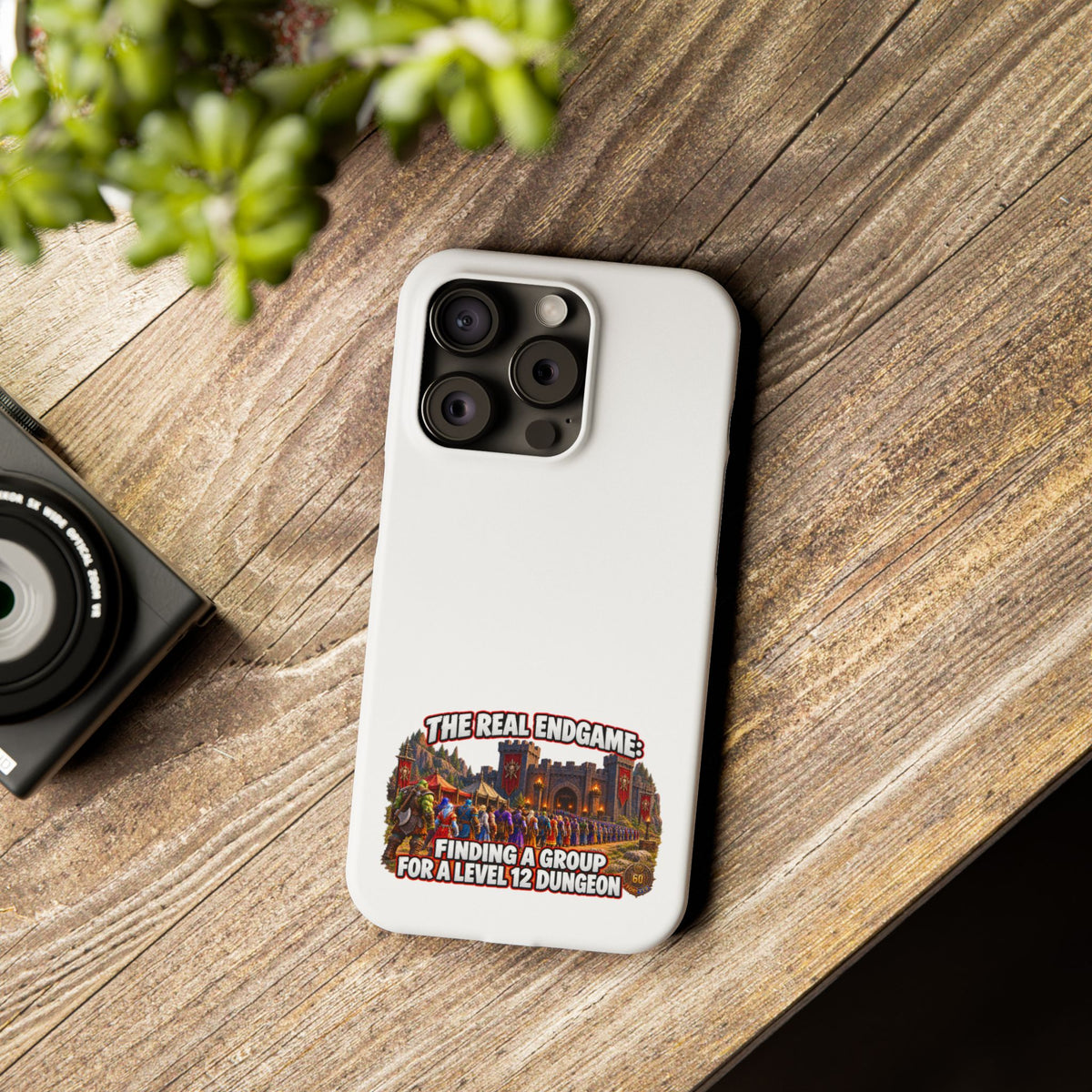 Phone Case — “The Real Endgame: Finding a Group for a Level 12 Dungeon” Gamer Design