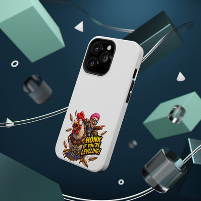 Honk If You're Leveling – Phone Case
