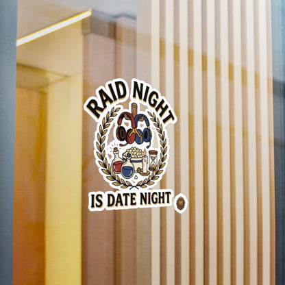 Raid Night Is Date Night – Poster Decal