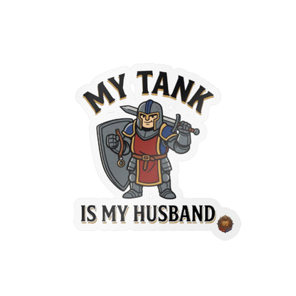 My Tank Is My Husband – Sticker