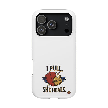 Phone Case — 'I Pull. She Heals.' Heavy-Duty Impact-Resistant Phone Case