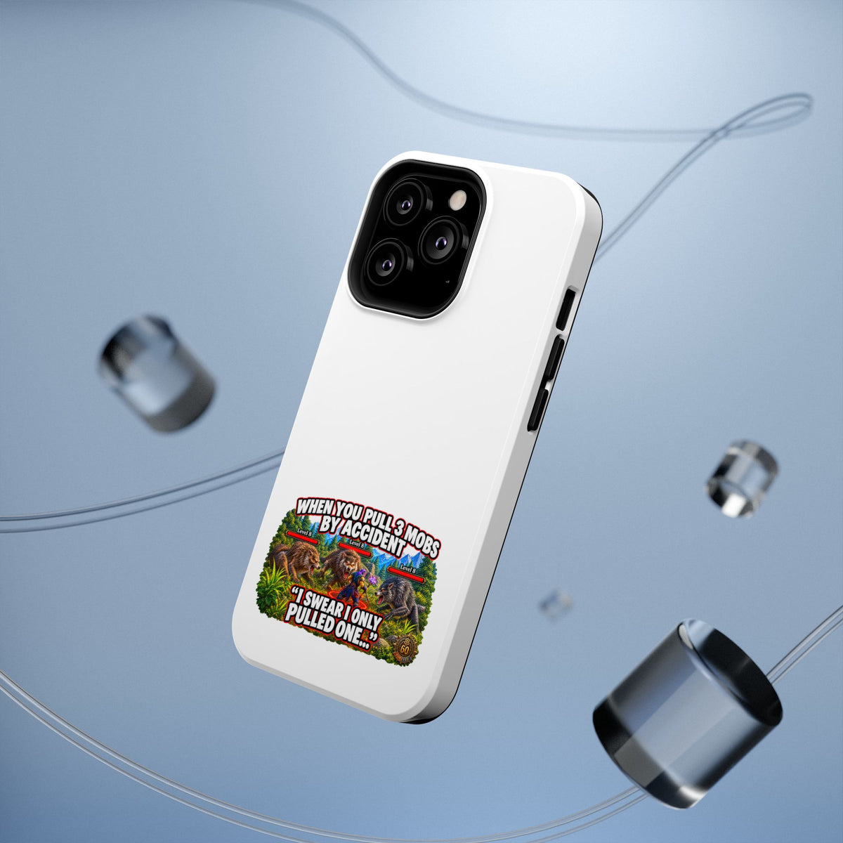 When You Pull 3 Mobs by Accident – Phone Case