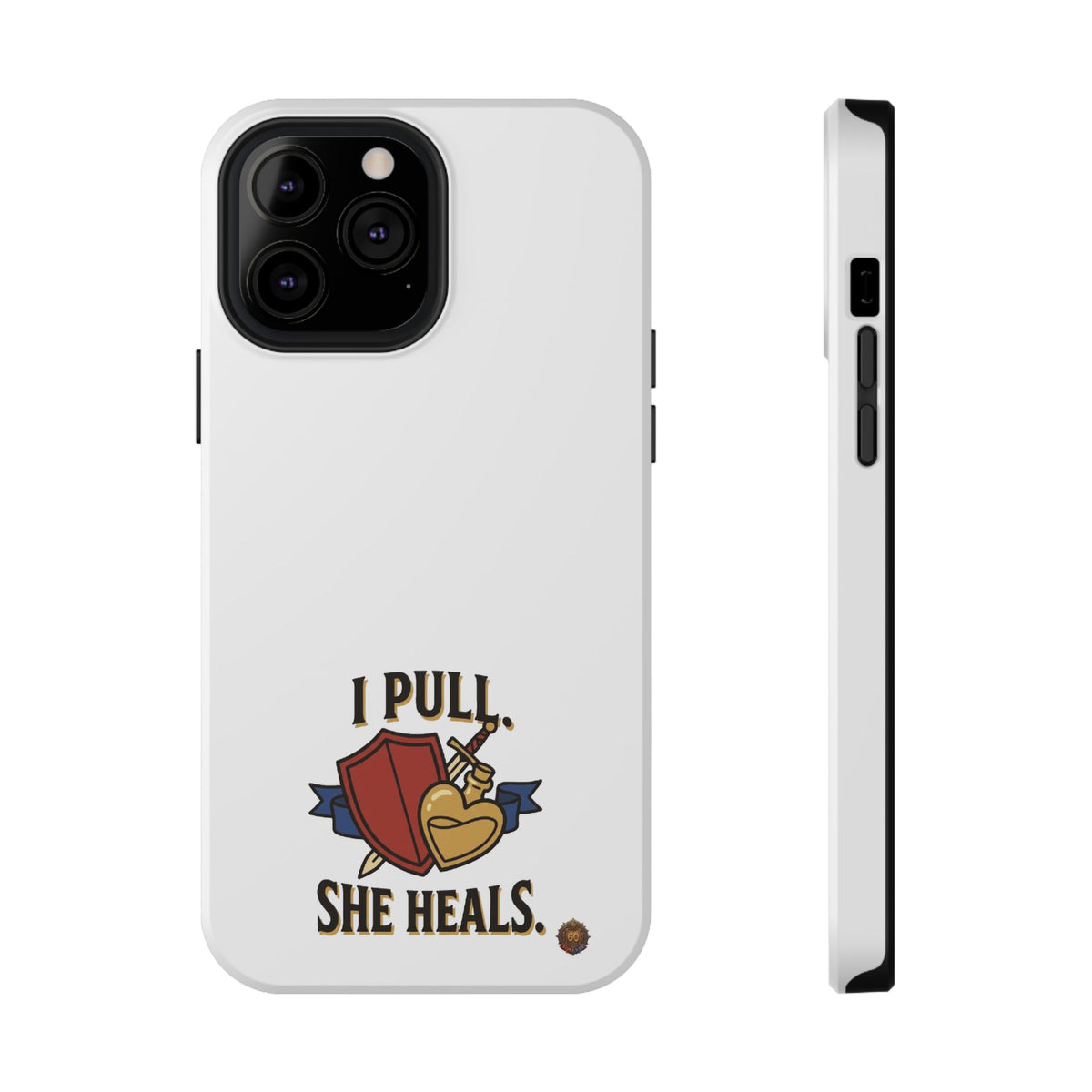 Phone Case — 'I Pull. She Heals.' Heavy-Duty Impact-Resistant Phone Case