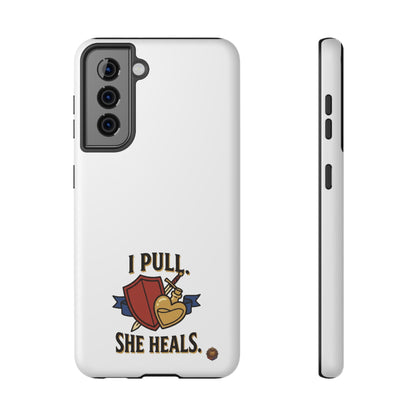 Phone Case — 'I Pull. She Heals.' Heavy-Duty Impact-Resistant Phone Case