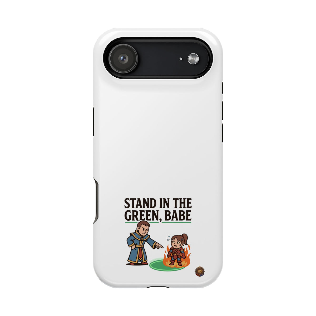 Phone Case — 'Stand in the Green, Babe' Heavy-Duty Impact-Resistant Phone Case