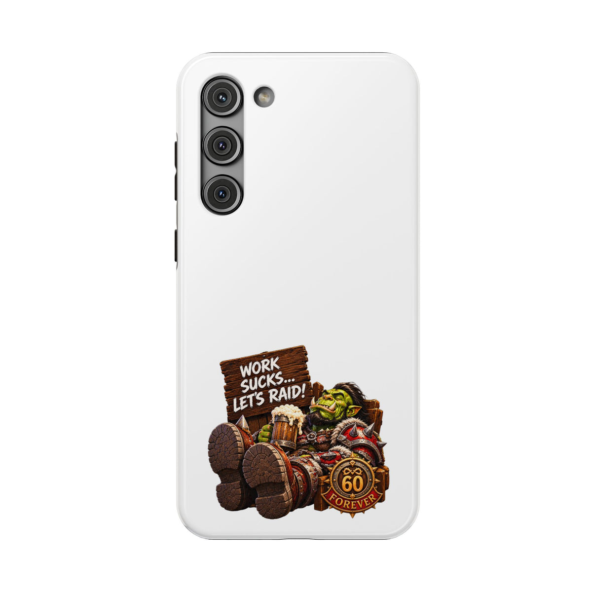 Work Sucks, Let's Raid – Phone Case