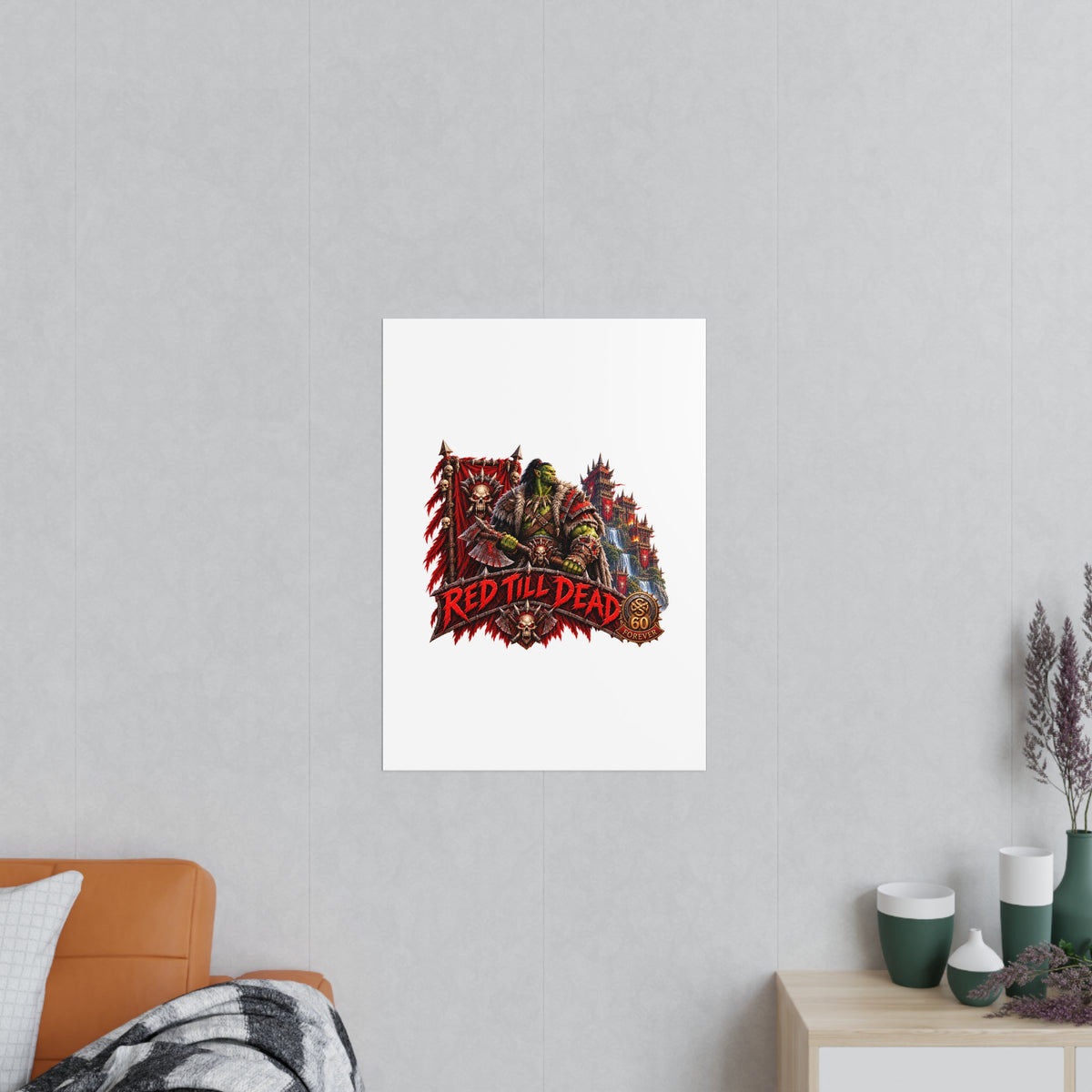 Red Till Dead Orc Warrior Poster