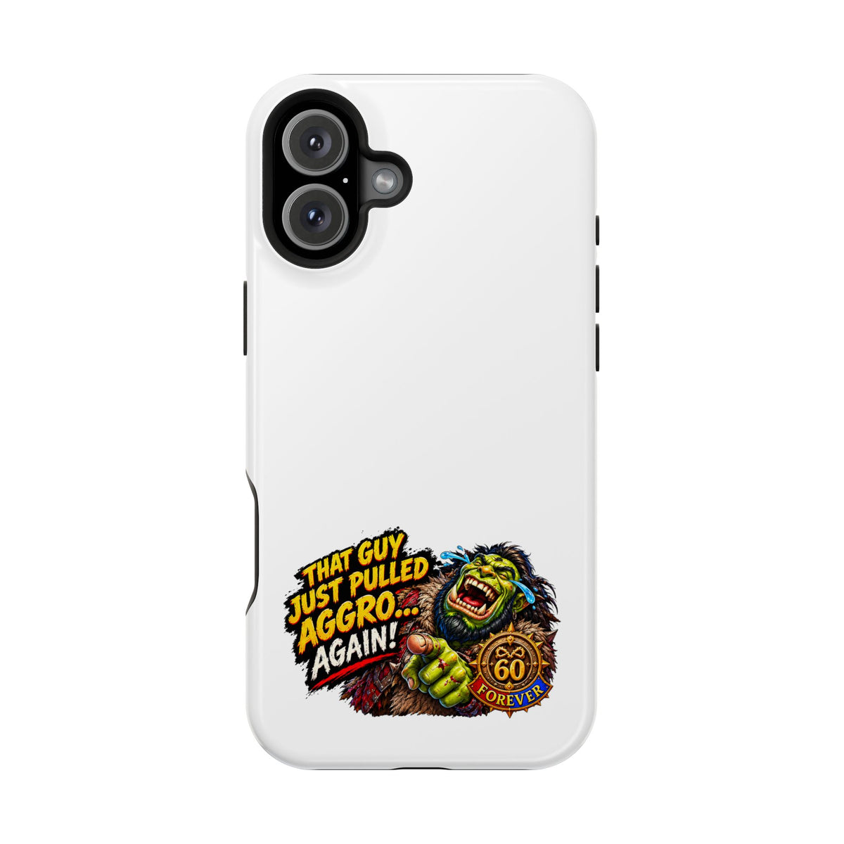 Phone Case — 'That Guy Just Pulled Aggro… Again' Heavy-Duty Impact-Resistant Phone Case