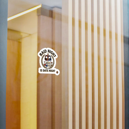 Raid Night Is Date Night – Sticker