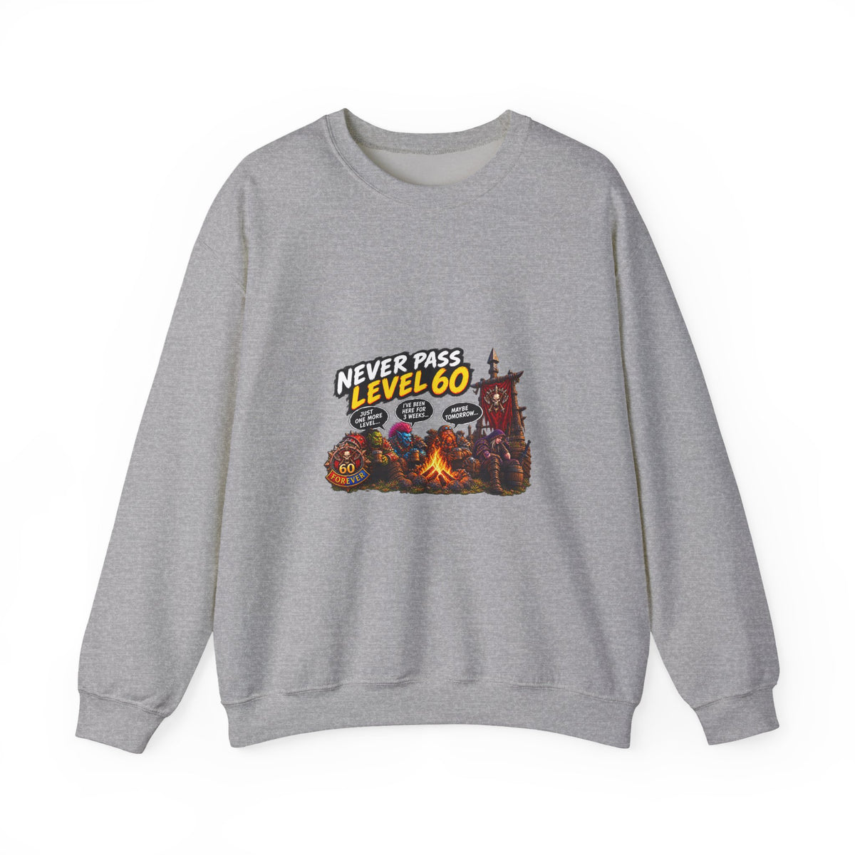 Never Pass Level 60 Crewneck Sweatshirt