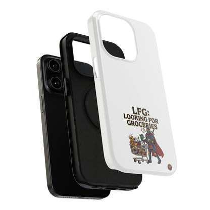 Phone Case — 'LFG: Looking for Groceries' Heavy-Duty Impact-Resistant Phone Case