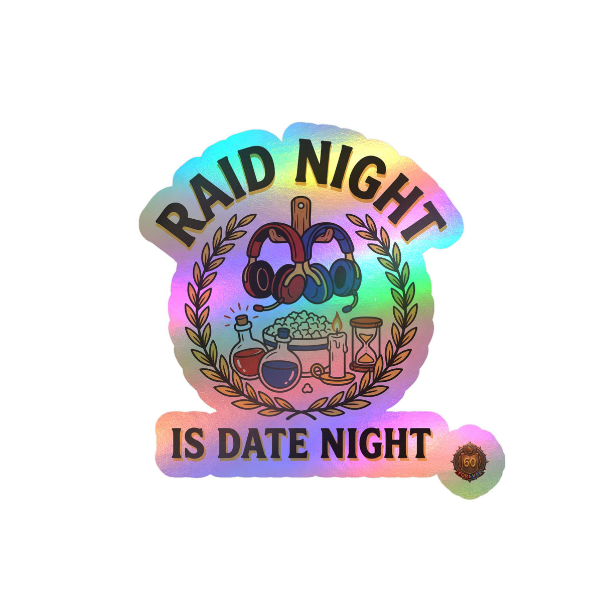 Raid Night Is Date Night – Sticker