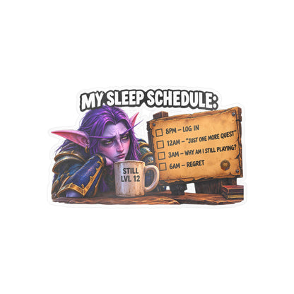 My Sleep Schedule – Poster Decal