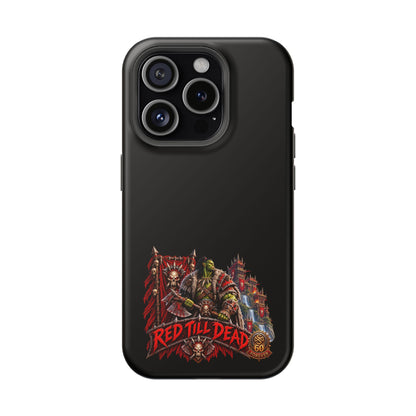 Phone Case — 'Red Till Dead' Heavy-Duty Impact-Resistant Phone Case
