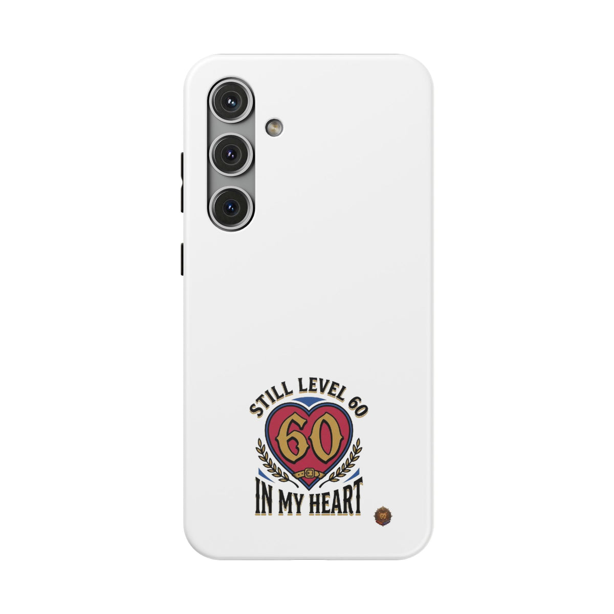 Phone Case — 'Still Level 60 In My Heart' Heavy-Duty Impact-Resistant Phone Case