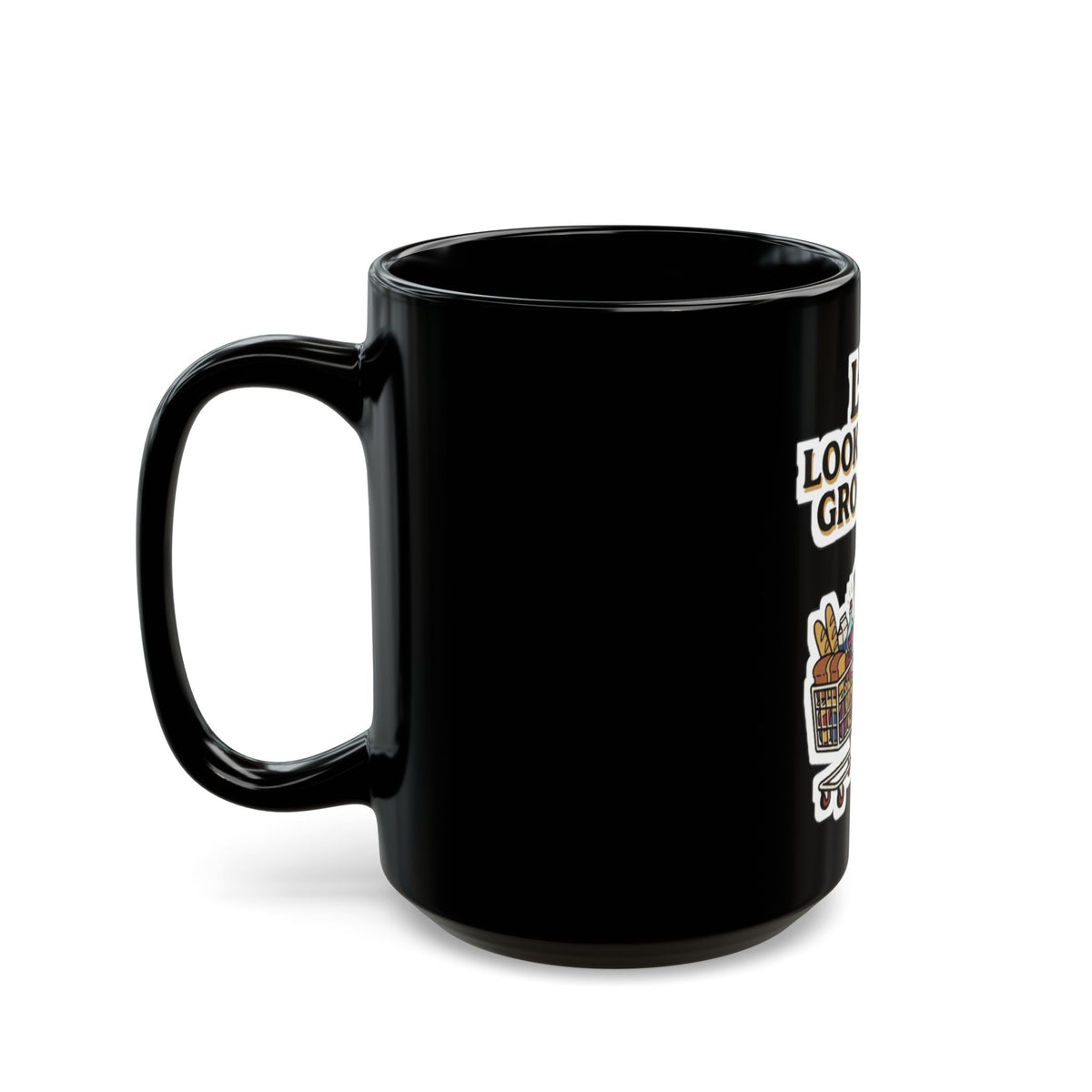 LFG: Looking for Groceries – Black Mug (11oz & 15oz)