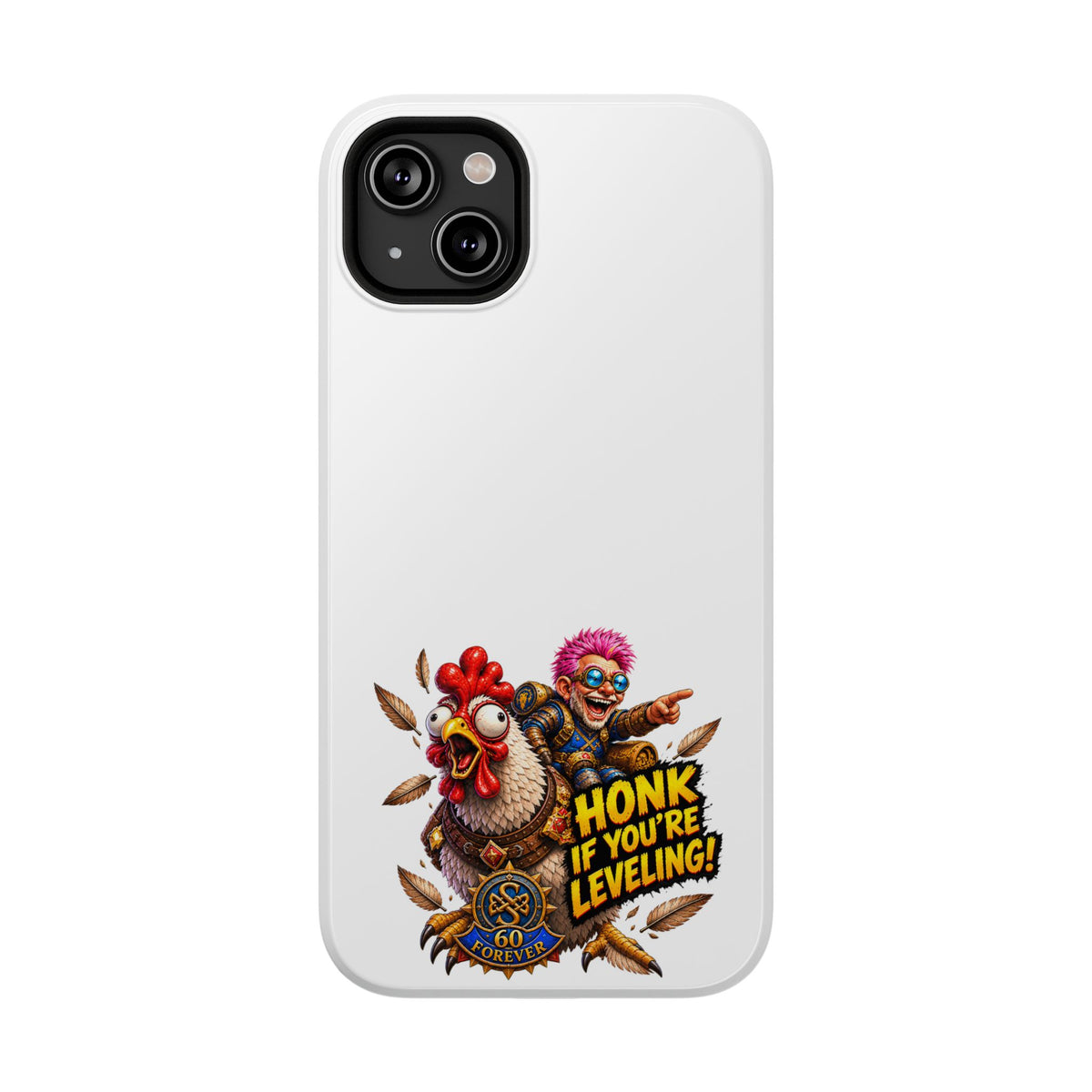 Honk If You're Leveling – Phone Case