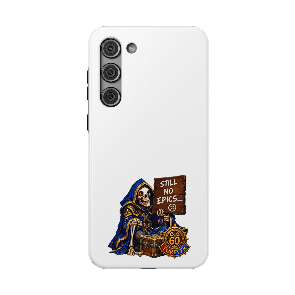 Phone Case — 'Still No Epics…' Heavy-Duty Impact-Resistant Phone Case