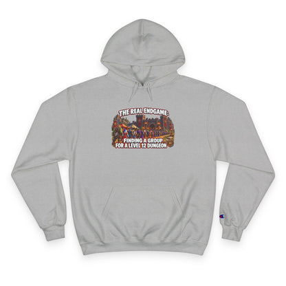 Champion Hoodie — "The Real Endgame: Finding a Group for a Level 1-2 Dungeon" Gaming Hoodie