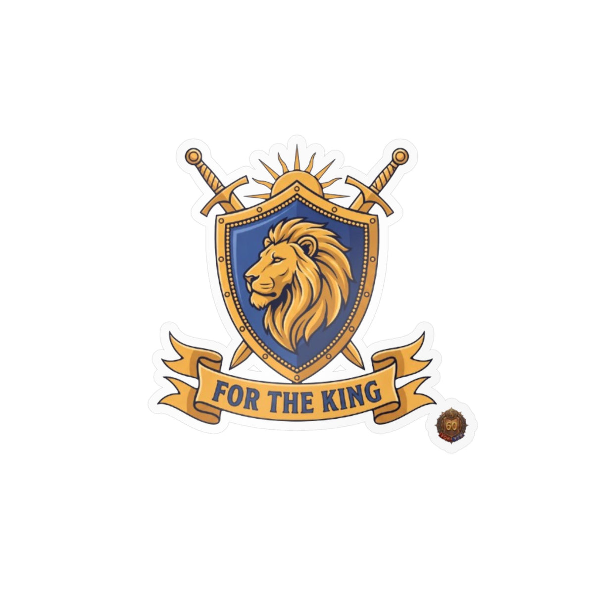 For The King – Sticker