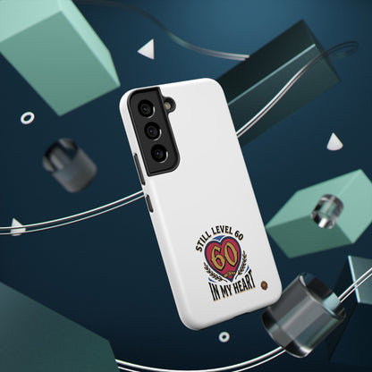 Phone Case — 'Still Level 60 In My Heart' Heavy-Duty Impact-Resistant Phone Case