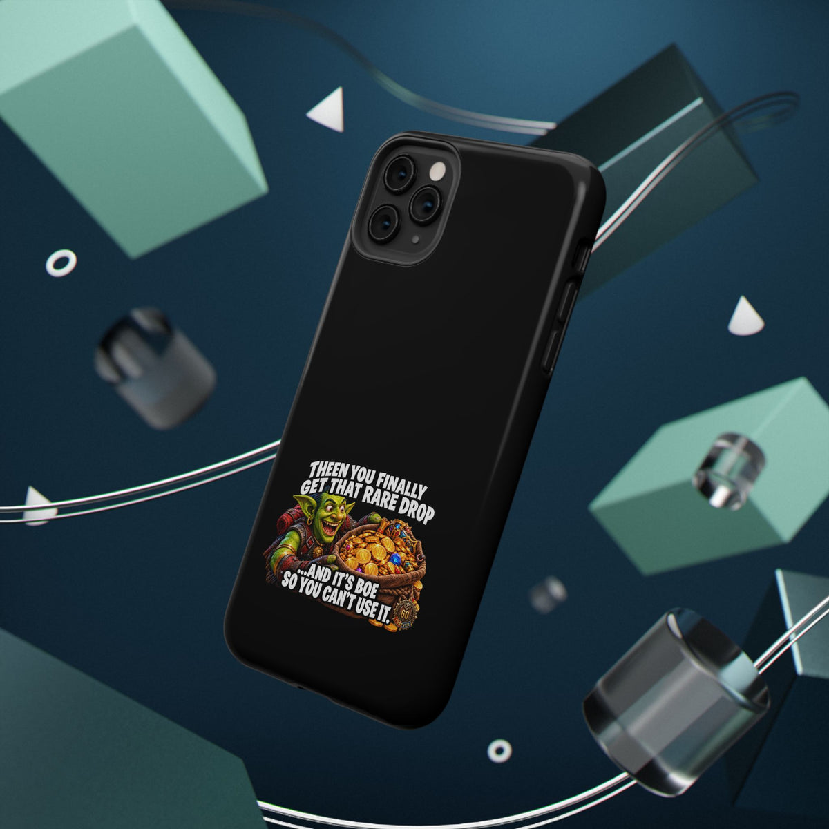 Phone Case — 'Rare Drop… And It's BoE' Heavy-Duty Impact-Resistant Phone Case