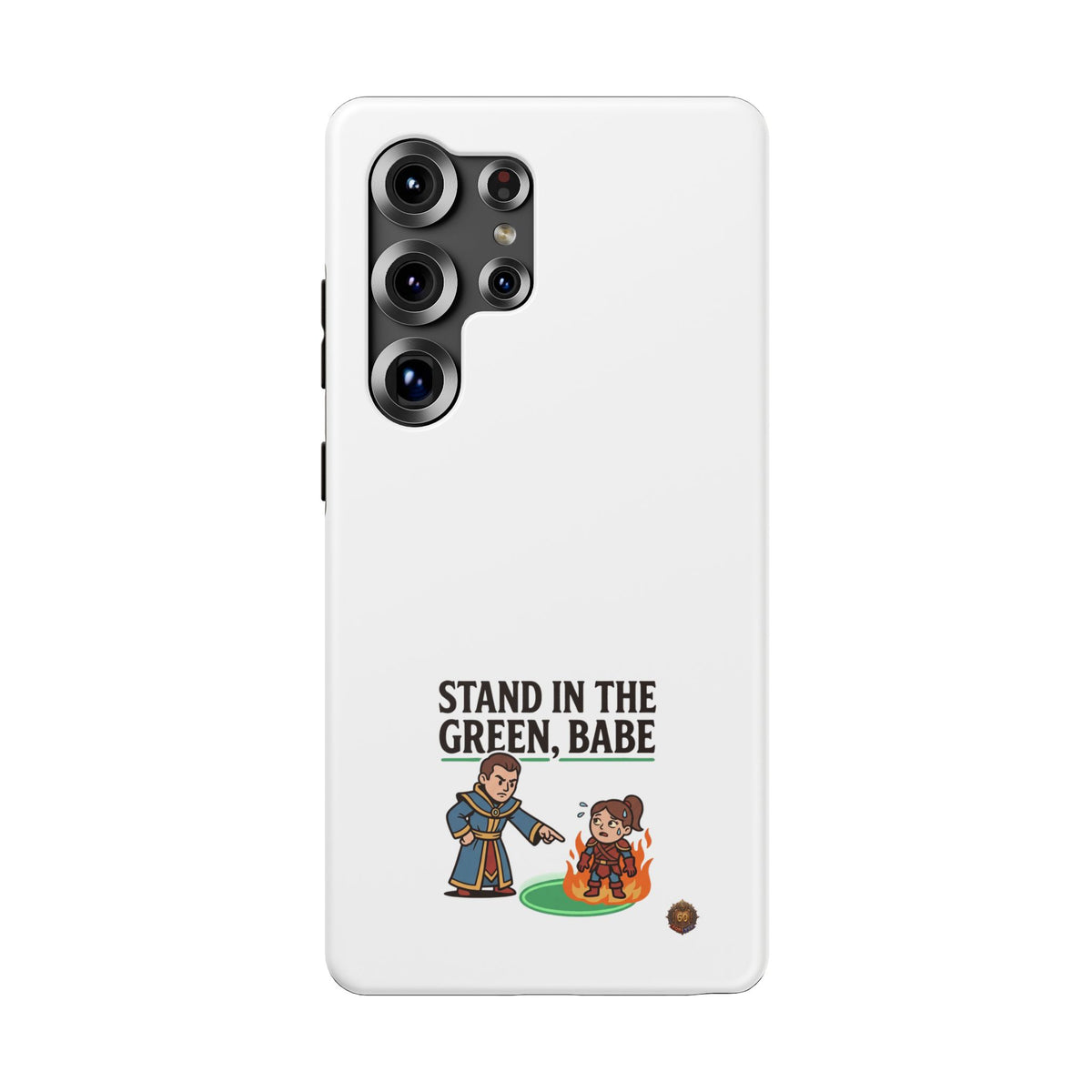 Phone Case — 'Stand in the Green, Babe' Heavy-Duty Impact-Resistant Phone Case