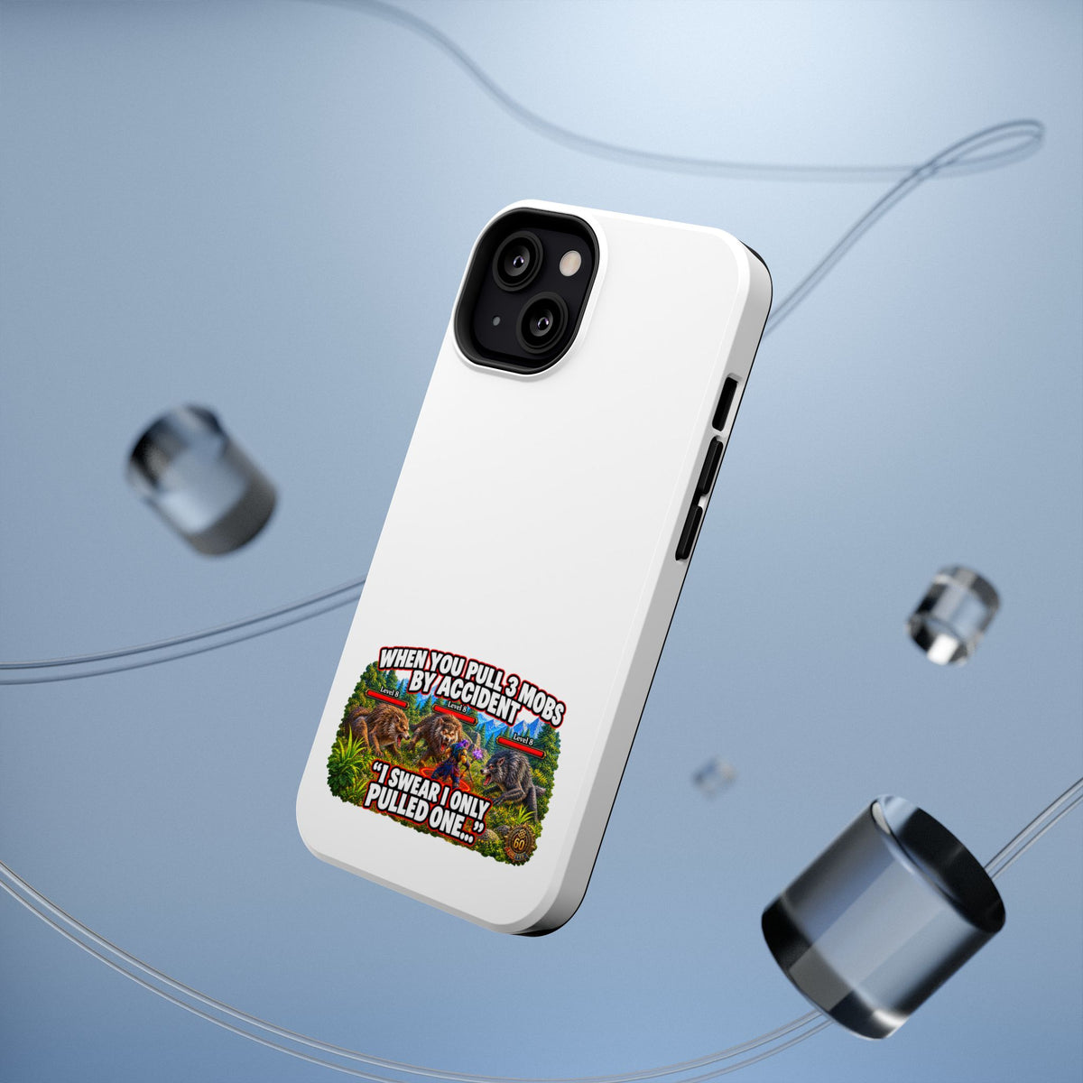 When You Pull 3 Mobs by Accident – Phone Case