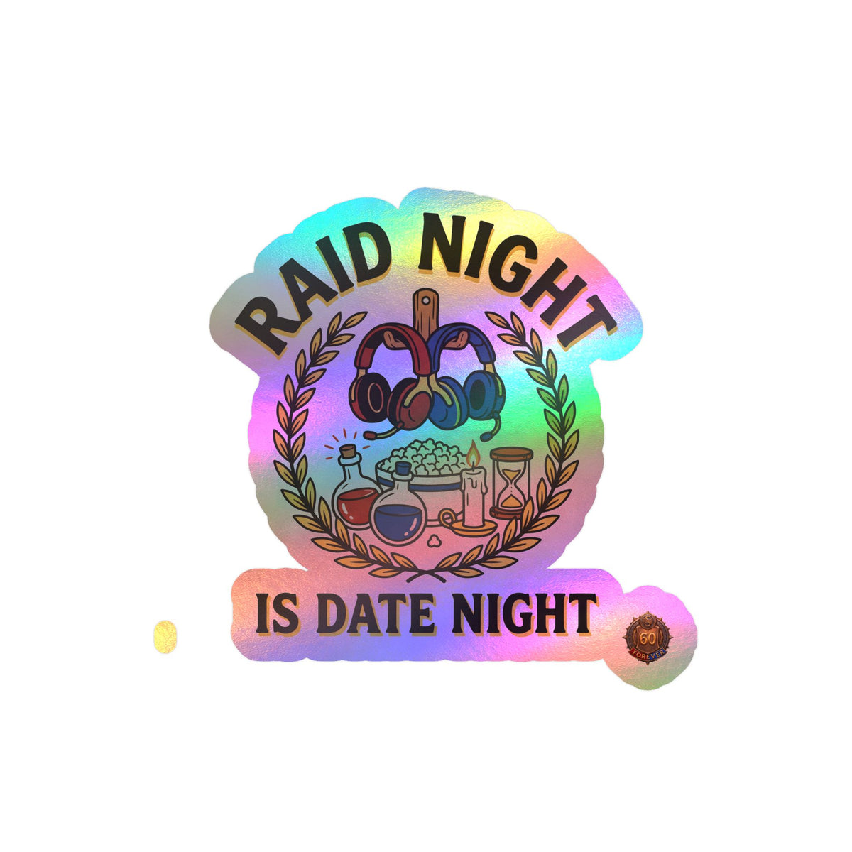 Raid Night Is Date Night – Sticker