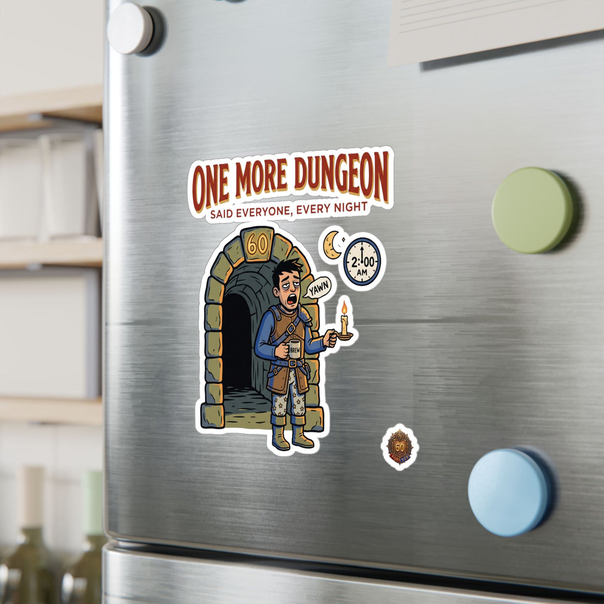 One More Dungeon – Poster Decal