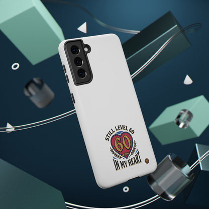 Phone Case — 'Still Level 60 In My Heart' Heavy-Duty Impact-Resistant Phone Case