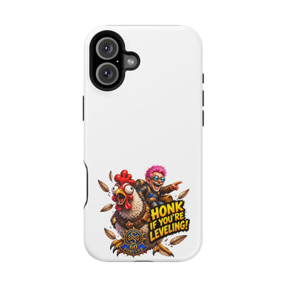 Honk If You're Leveling – Phone Case