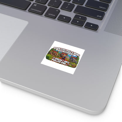 Gaming Sticker — "Can't Move Out of the Fire, It Would Lower My DPS" Square Vinyl Sticker