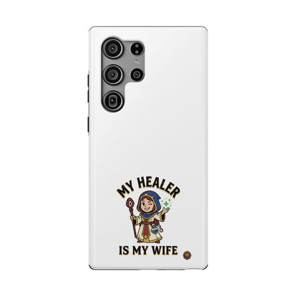 Phone Case — 'My Healer Is My Wife' Heavy-Duty Impact-Resistant Phone Case