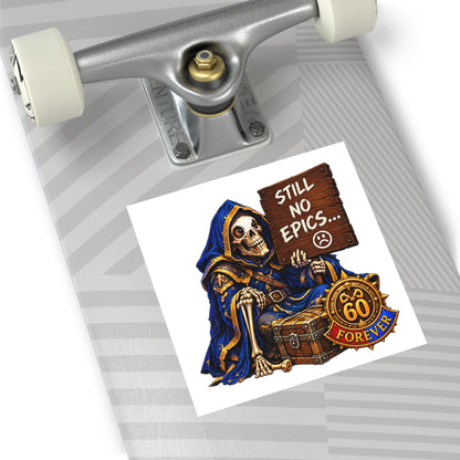 Gaming Sticker — "Can't Move Out of the Fire, It Would Lower My DPS" Square Vinyl Sticker