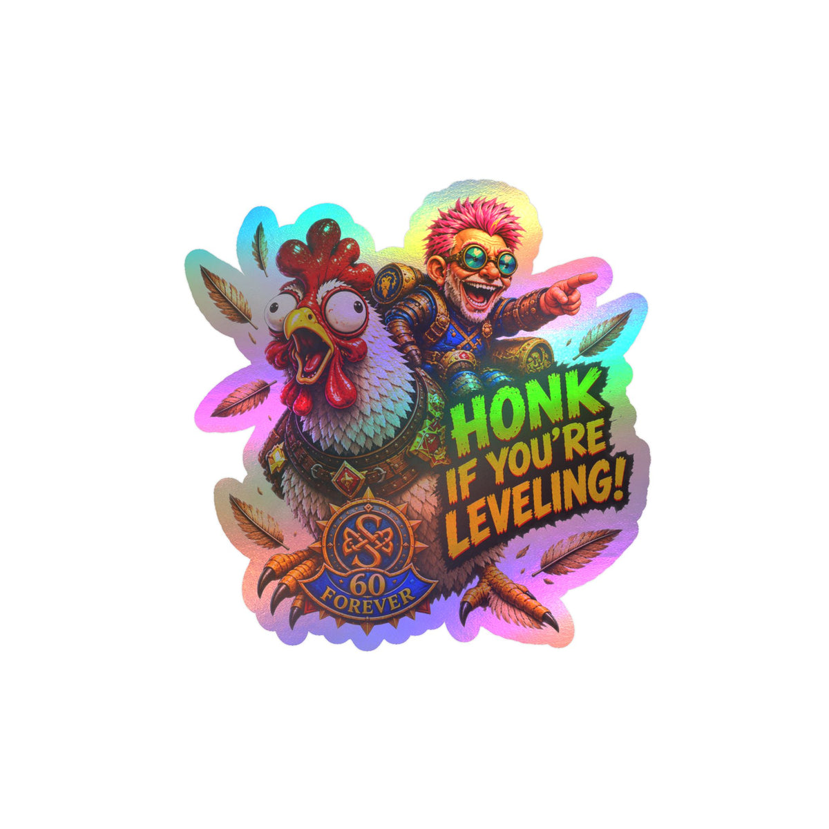 Honk If You're Leveling – Poster Decal
