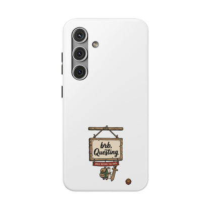 brb, Questing – Phone Case