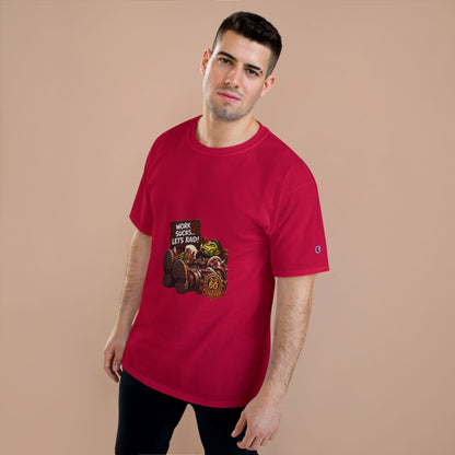 Work Sucks, Let's Raid – T-Shirt | Sixty Forever Co.