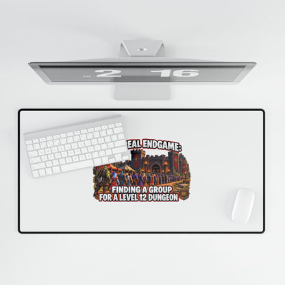 The Real Endgame: Finding a Group – Desk Mat | Sixty Forever Co.