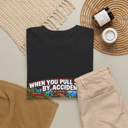 When You Pull 3 Mobs by Accident – T-Shirt